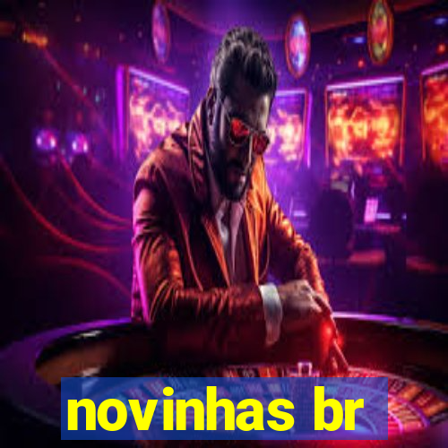 novinhas br